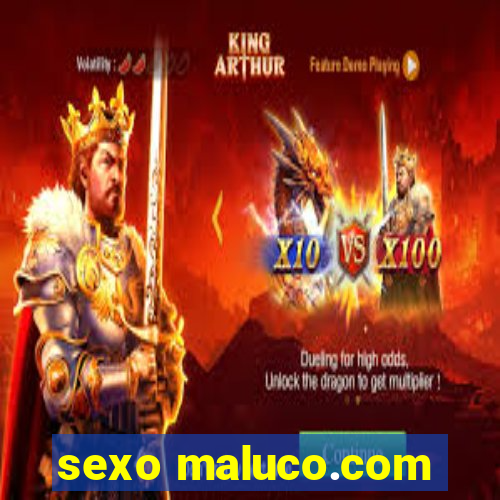 sexo maluco.com